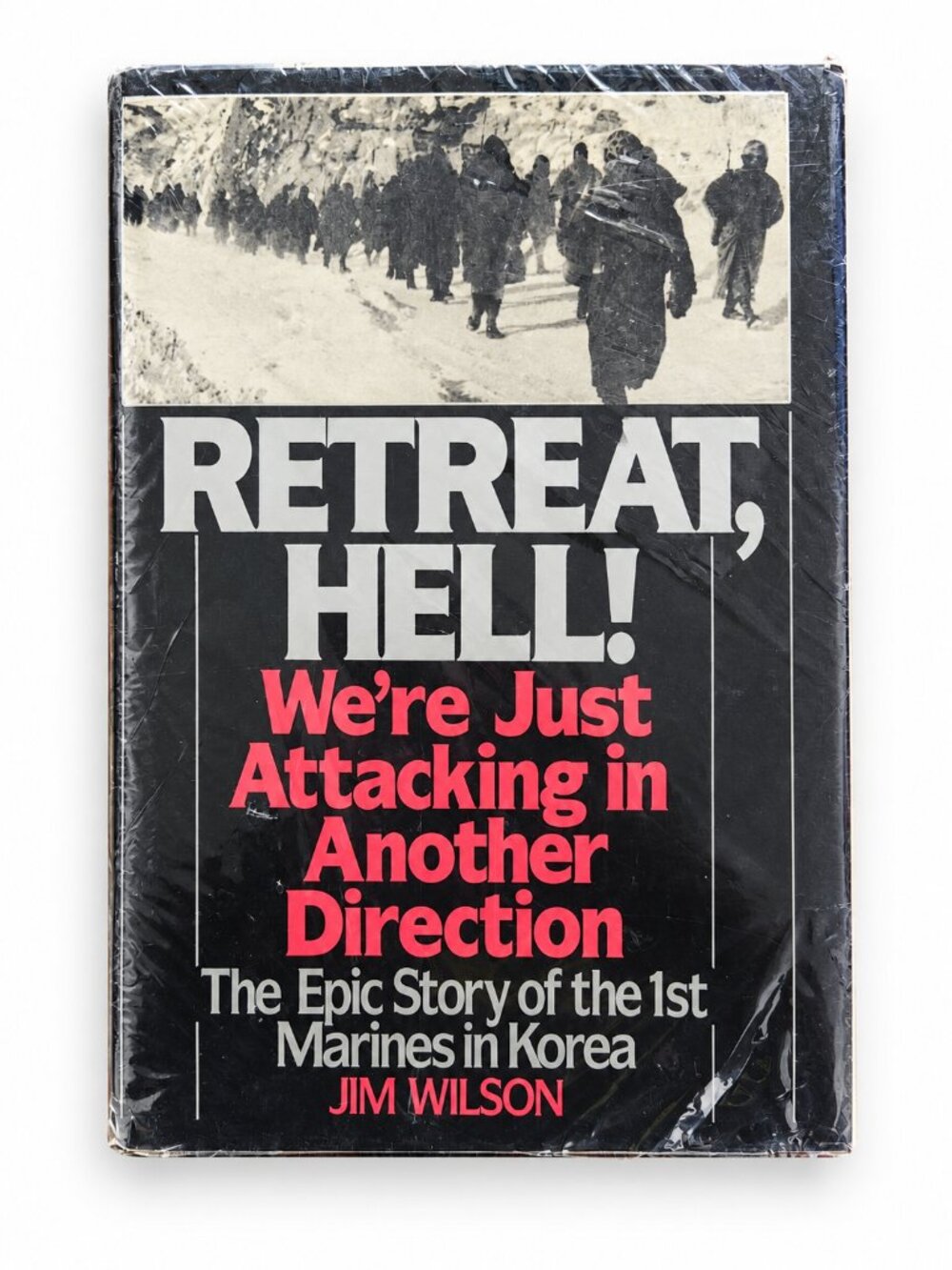 Retreat, Hell! Jim Wilson Hardcover Korean War 1st Marines Book